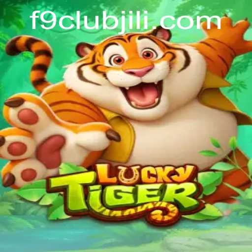 Exploring LuckyTiger: A Deep Dive into the Engaging Game F9CLUB